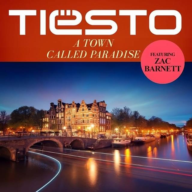 Album cover art for "A Town Called Paradise" by Tiësto & Zac Barnett