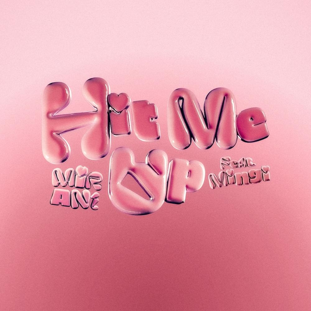 Album cover art for "Hit Me Up" by MIRANI (미란이) & MINGI (민기)
