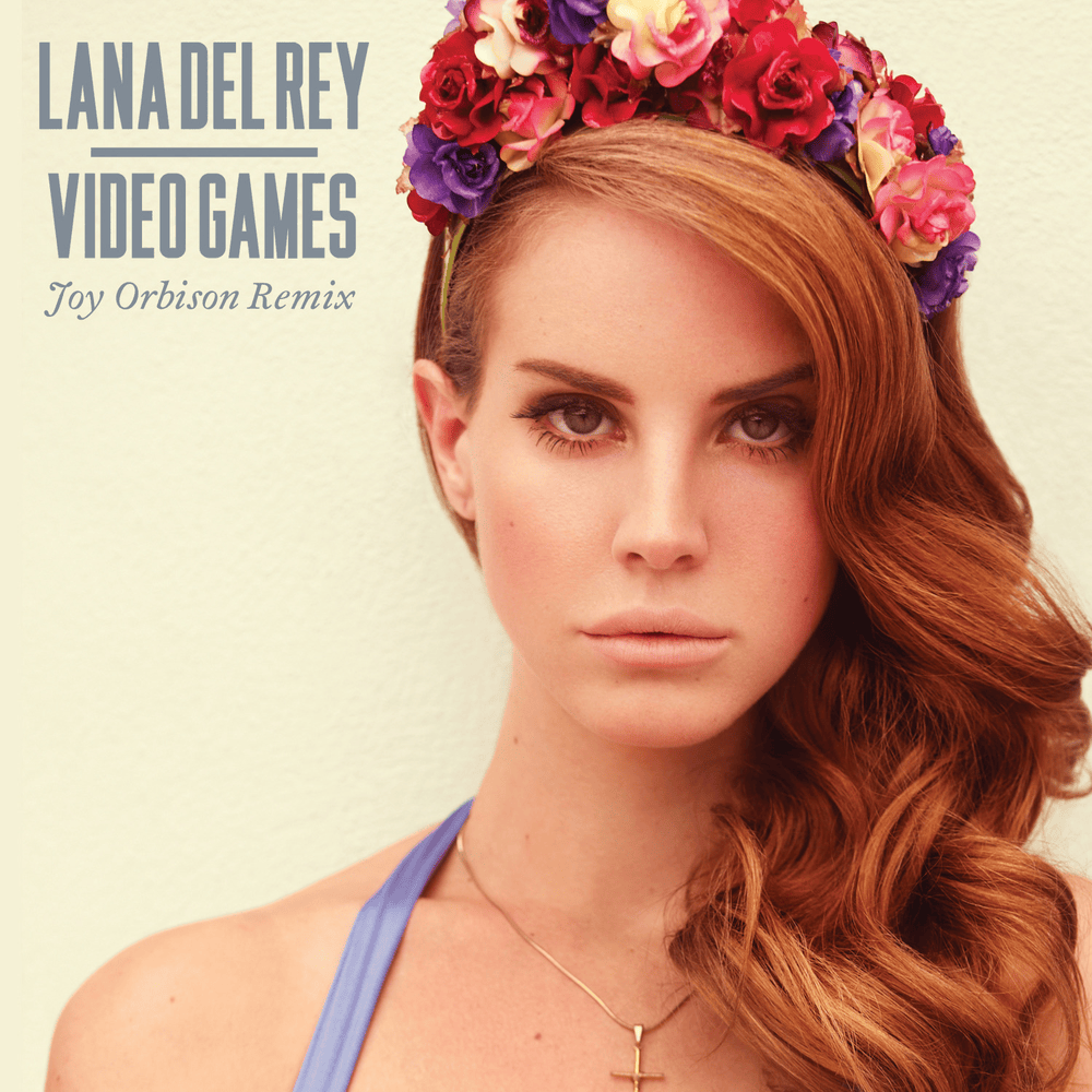 Album cover art for "Video Games (Joy Orbison Remix)" by Lana Del Rey