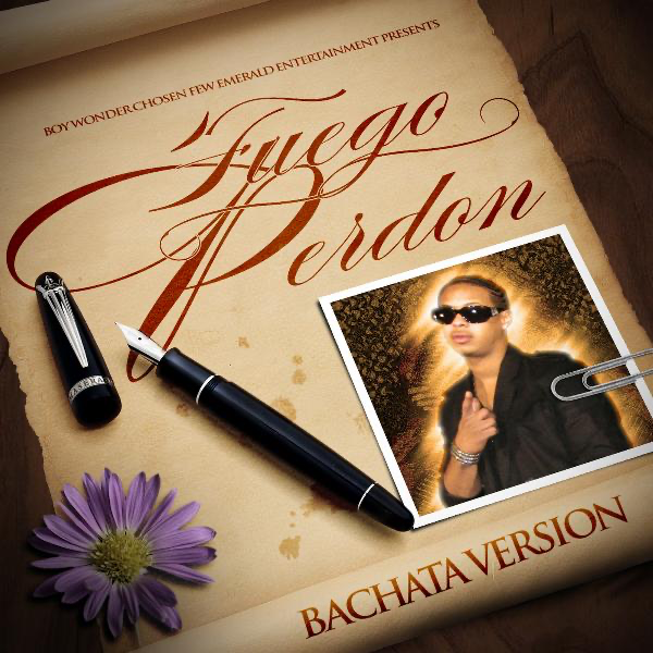 Album cover art for "Perdón (Bachata Version)" by Fuego