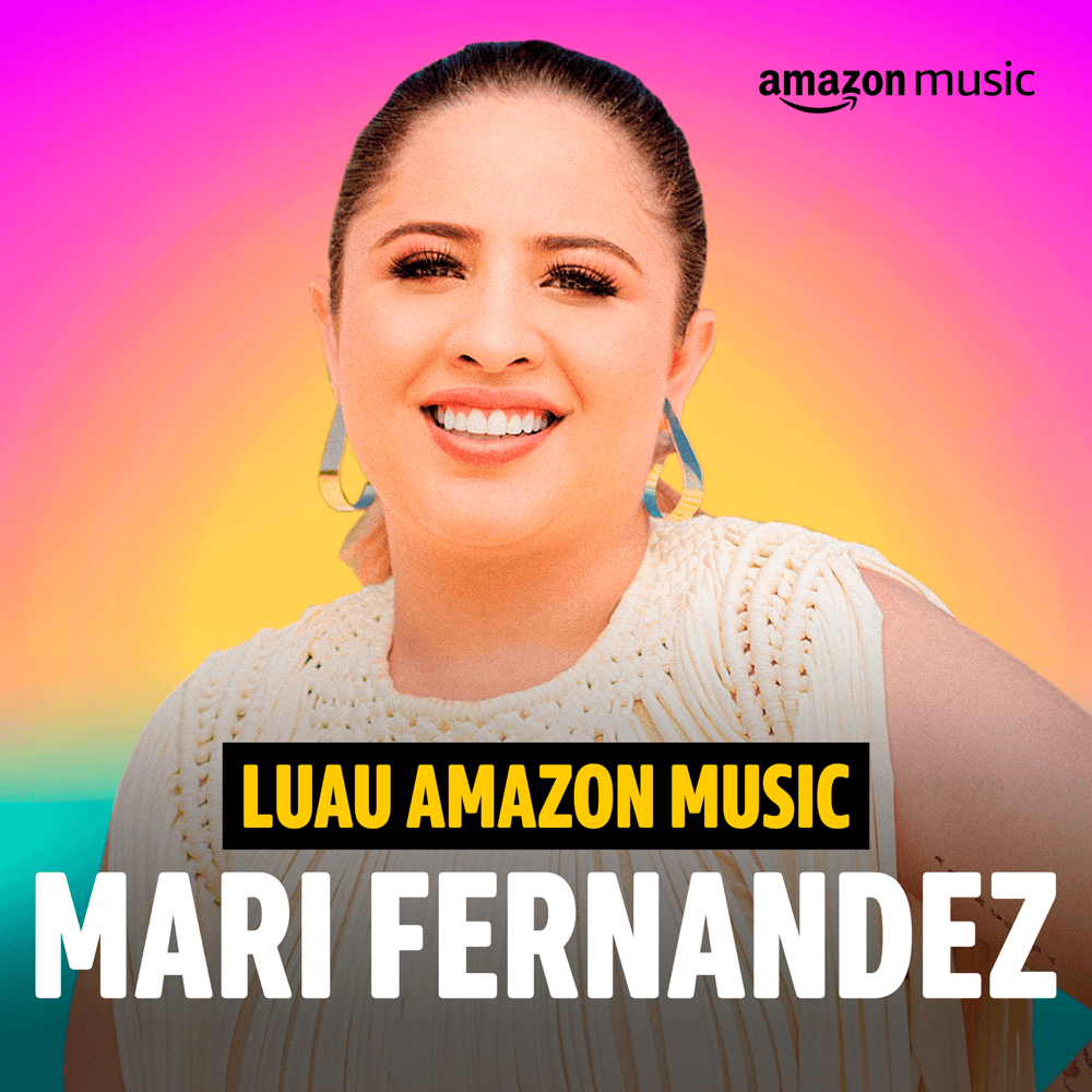 Cover image for Luau Amazon Music Mari Fernandez (Amazon Original)