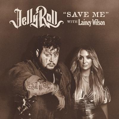 Album cover art for "Save Me (Remix)" by Jelly Roll & Lainey Wilson