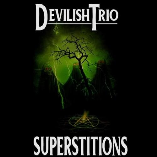 Album cover art for "Superstitions" by DEVILISH TRIO