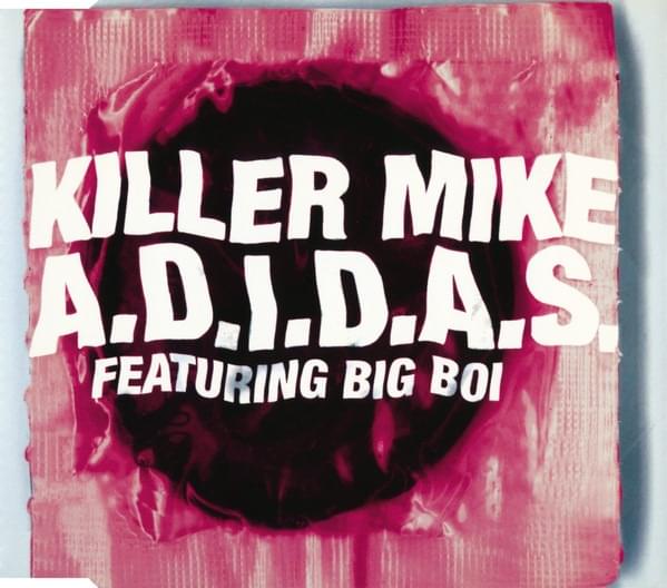 Album cover art for "A.D.I.D.A.S." by Killer Mike & Big Boi & Sleepy Brown