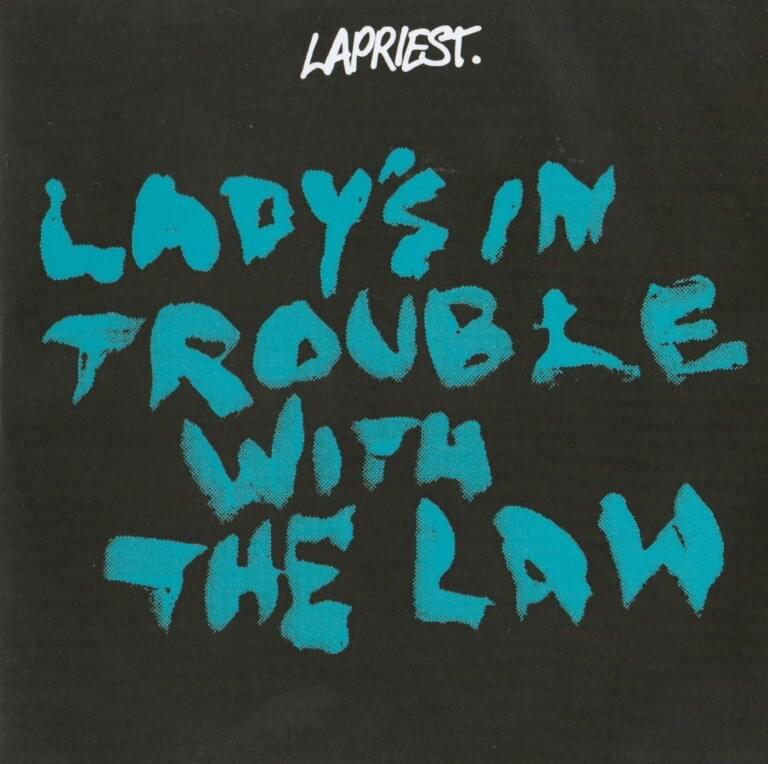 Lady’s in Trouble With the Law by LA Priest