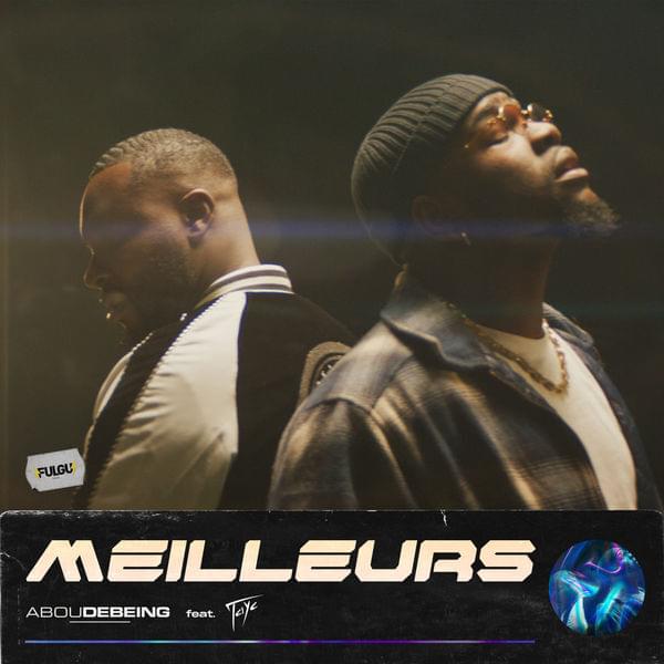 Album cover art for "Meilleurs" by Abou Debeing & Tayc
