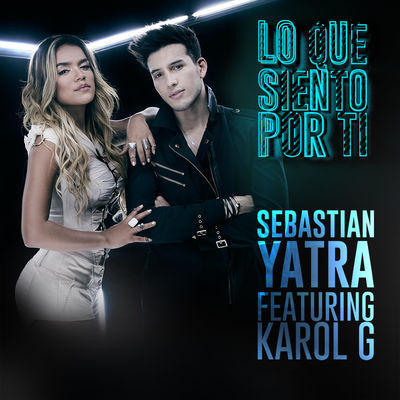 Album cover art for "Lo Que Siento Por Ti" by Sebastián Yatra & KAROL G