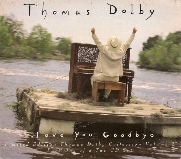 Album cover art for "I Love You Goodbye" by Thomas Dolby