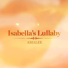 Isabella’s Lullaby by AmaLee