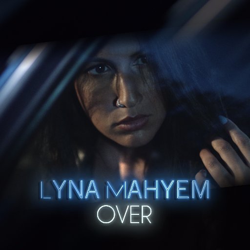 Over by Lyna Mahyem