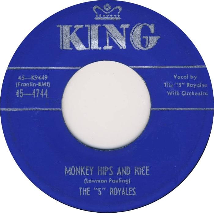 Monkey Hips and Rice by The “5” Royales