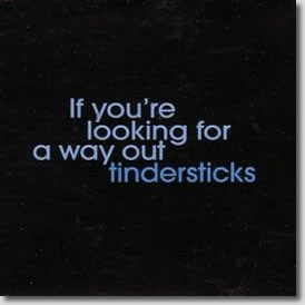 Album cover art for "If You’re Looking for a Way Out" by Tindersticks