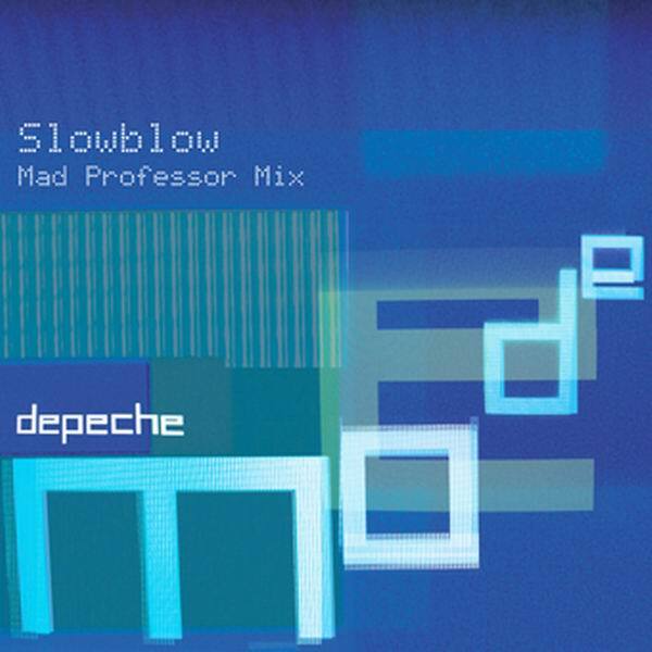 Album cover art for "Slowblow (Mad Professor Mix)" by Depeche Mode