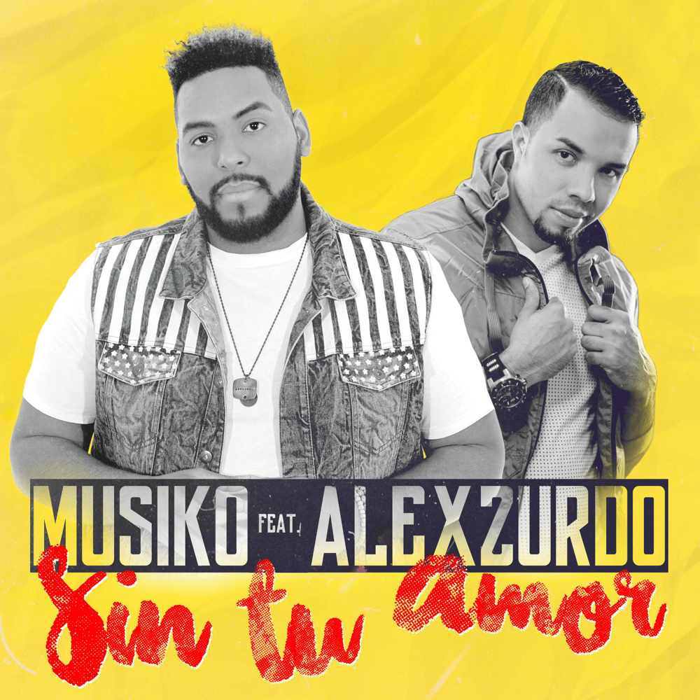 Sin Tu Amor by Musiko