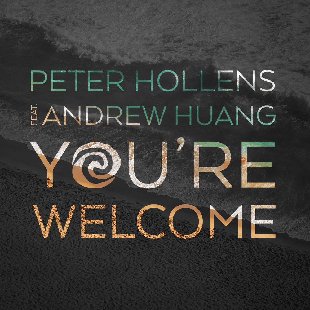 Album cover art for "You’re Welcome" by Peter Hollens & Andrew Huang