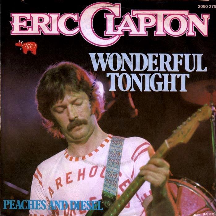 Wonderful Tonight by Eric Clapton