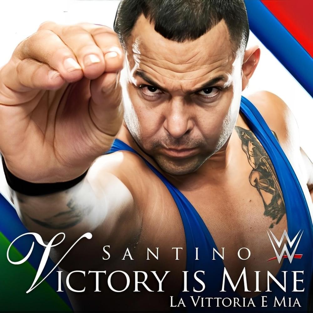 Album cover art for "La Vittoria e Mia (Victory Is Mine) [Santino Marella]" by Jim Johnston & Victor Khodadad