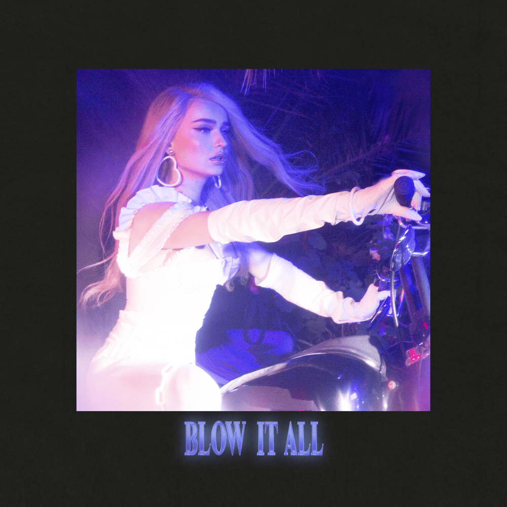 Album cover art for "Blow It All" by Kim Petras