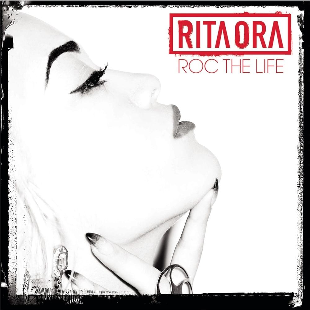 Album cover art for "Roc the Life" by Rita Ora