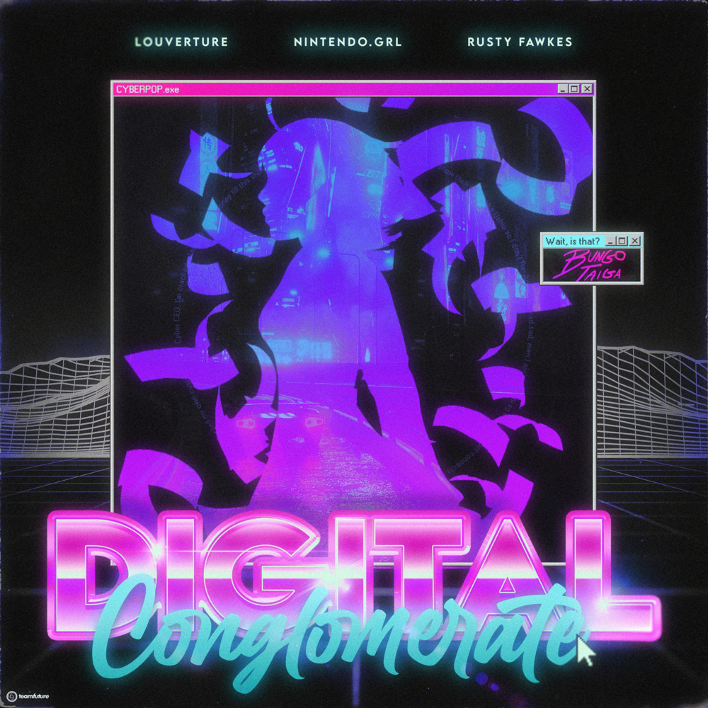 Album cover art for "DIGITAL CONGLOMERATE" by Louverture & Nintendo.grl & Rusty Fawkes