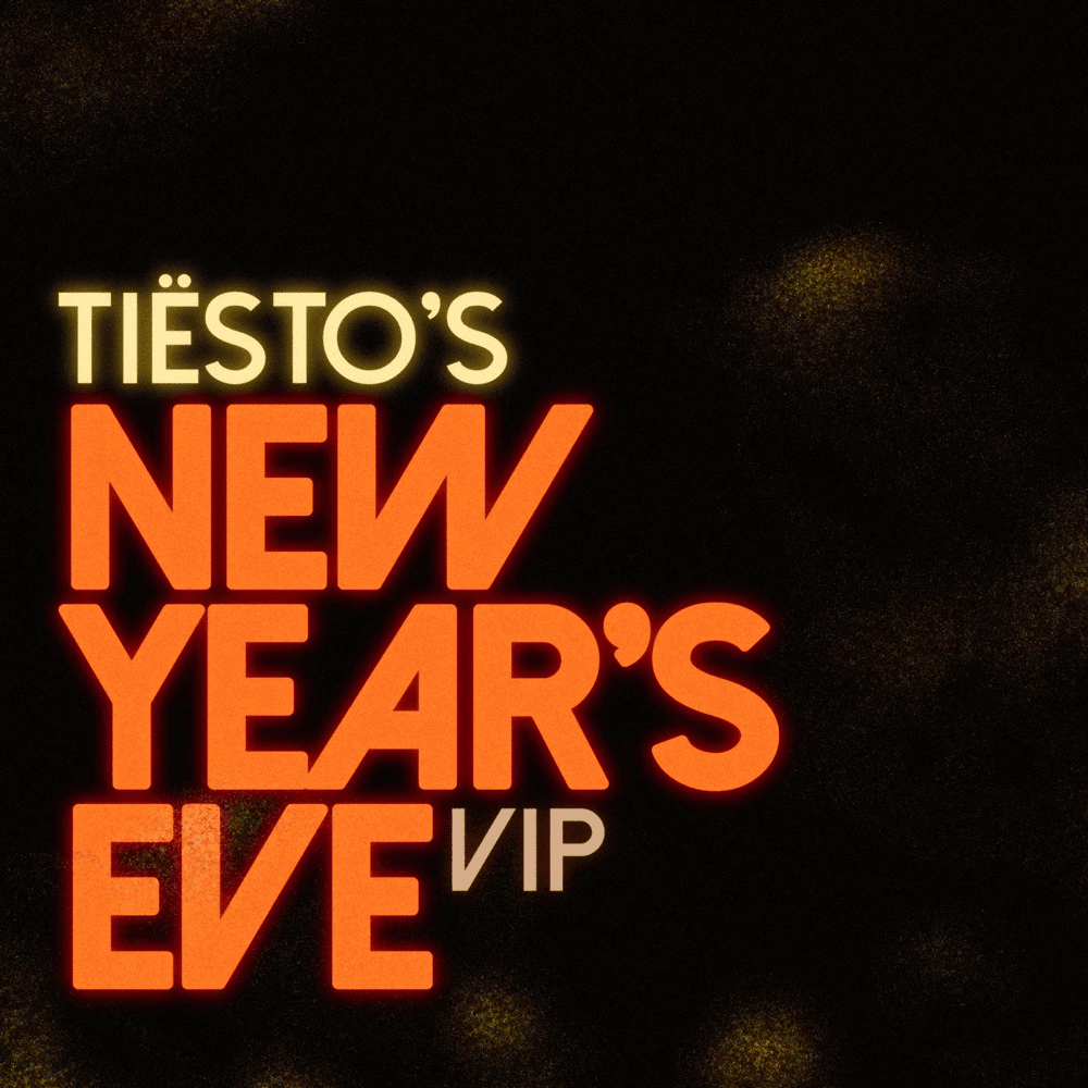 Cover image for Tiësto’s New Year’s Eve VIP