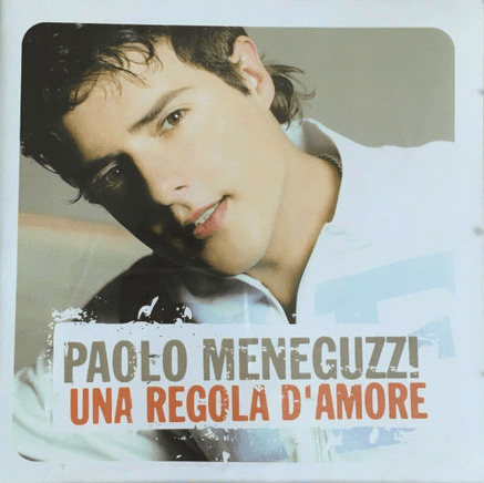 Album cover art for "Una Regola D’Amore" by Paolo Meneguzzi