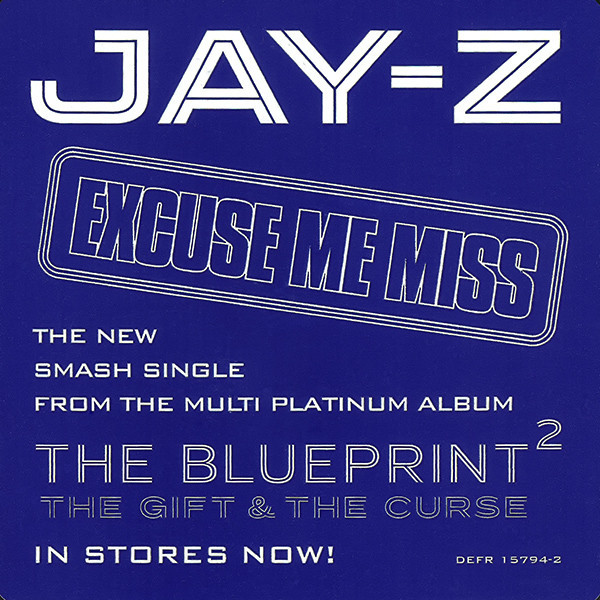Album cover art for "Excuse Me Miss" by JAY-Z & Pharrell Williams