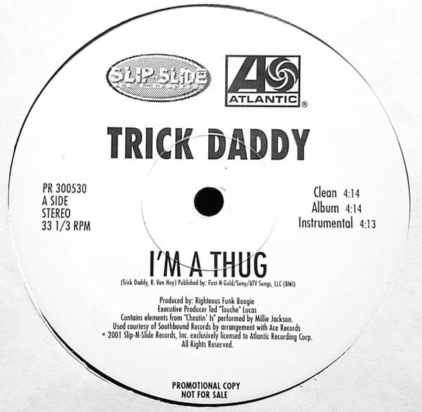 I’m a Thug by Trick Daddy