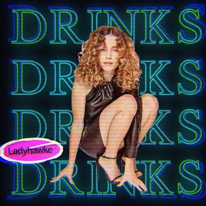 Album cover art for "Drinks (Ladyhawke Remix)" by Cyn