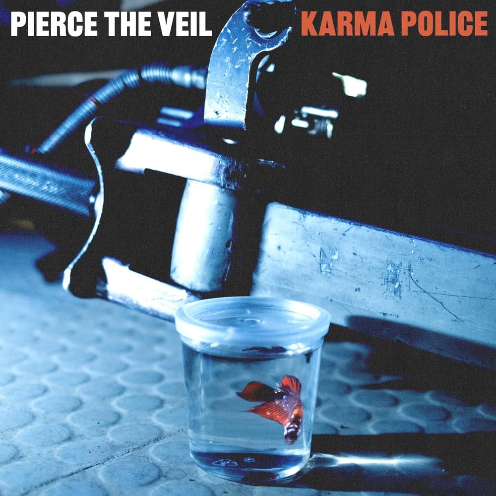 Album cover art for "Karma Police" by Pierce The Veil