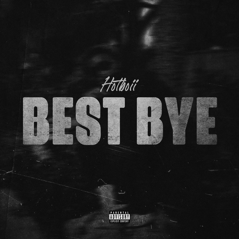 Album cover art for "Best Bye" by Hotboii