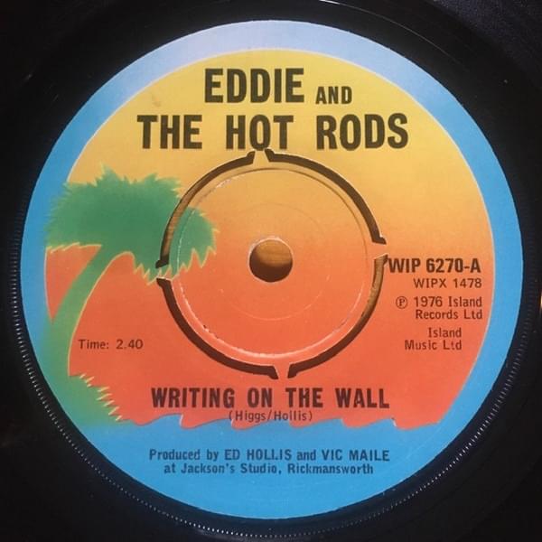 Writing on the Wall by Eddie and the Hot Rods