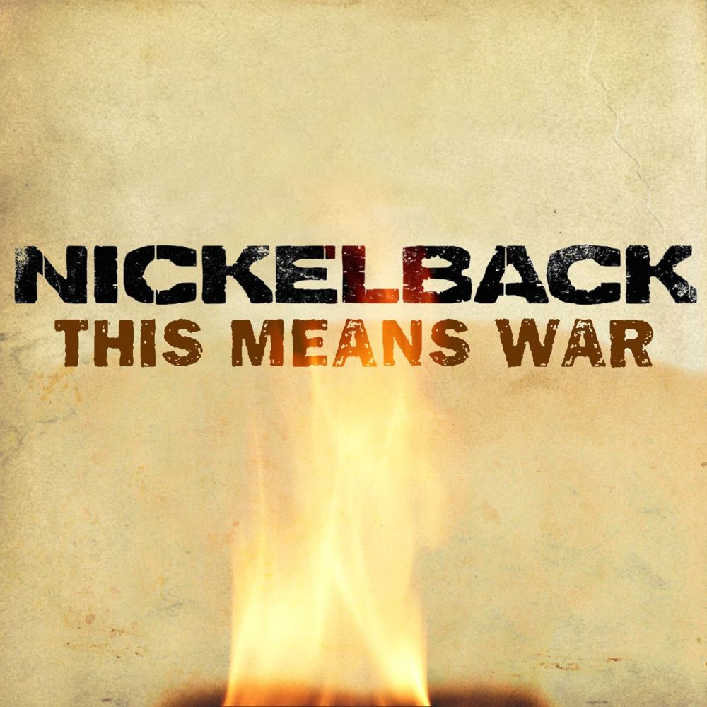 Album cover art for "This Means War" by Nickelback