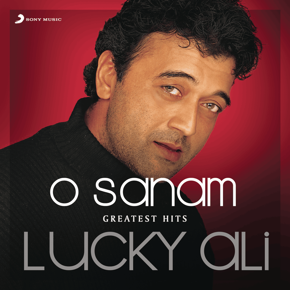 Cover image for O Sanam (Greatest Hits : Lucky Ali)