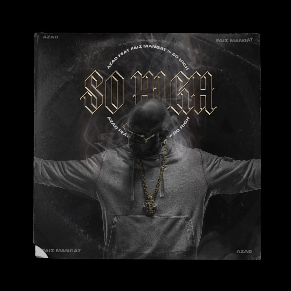 Album cover art for "SO HIGH" by Azad & Faiz Mangat