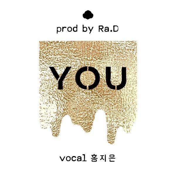YOU (Night ver.) by Ra. D (라디)