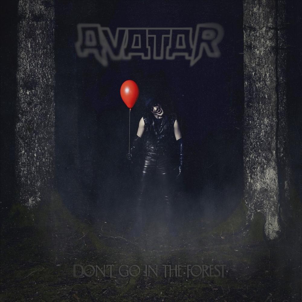 Cover image for Avatar - Don’t Go In The Forest (Traduction française)