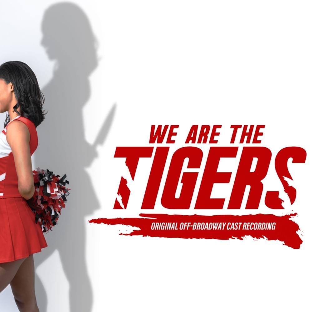 Cover image for Original Off-Broadway Cast of We Are The Tigers