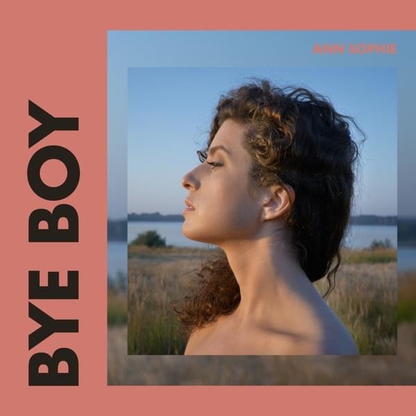 Album cover art for "Bye Boy" by Ann Sophie