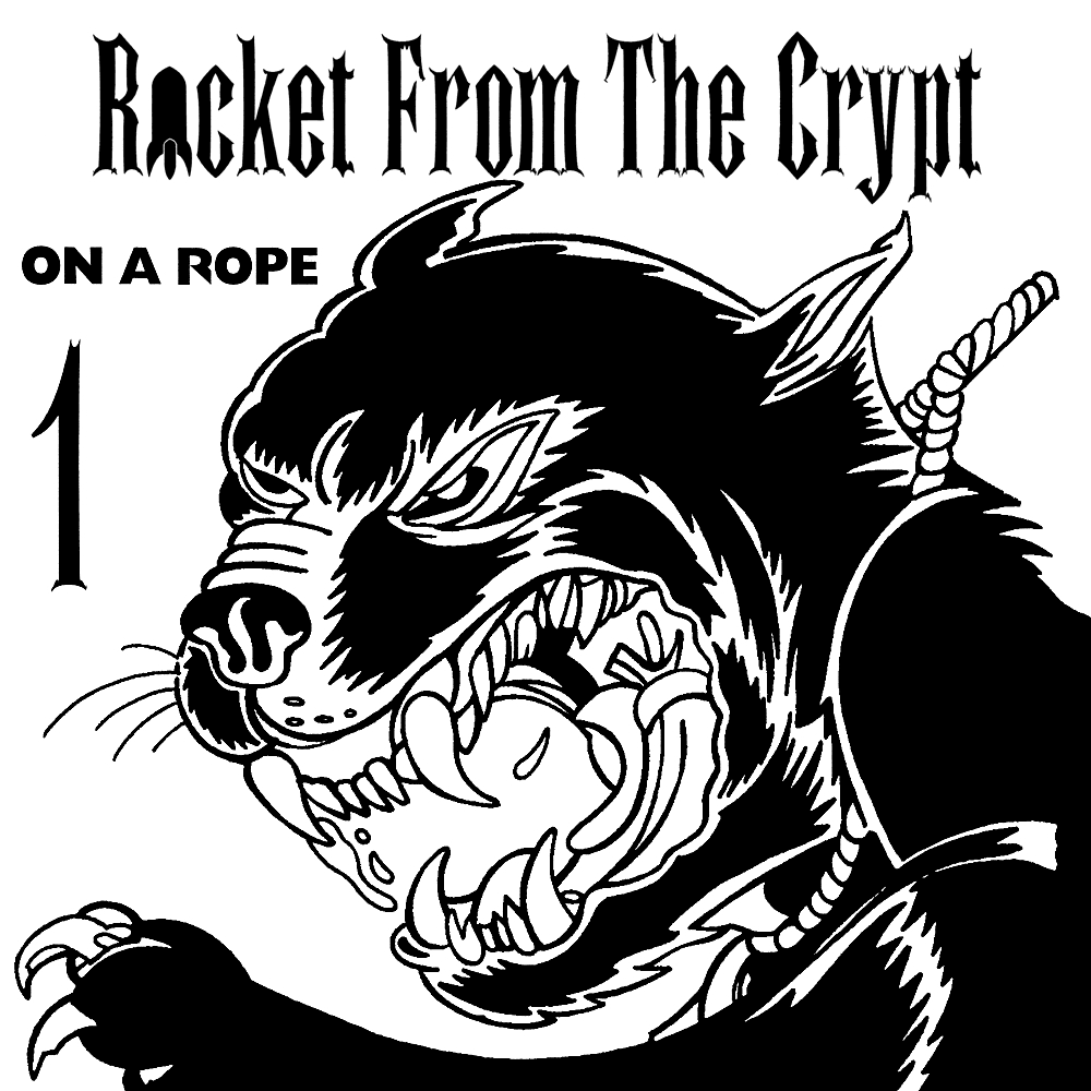 On A Rope by Rocket From The Crypt