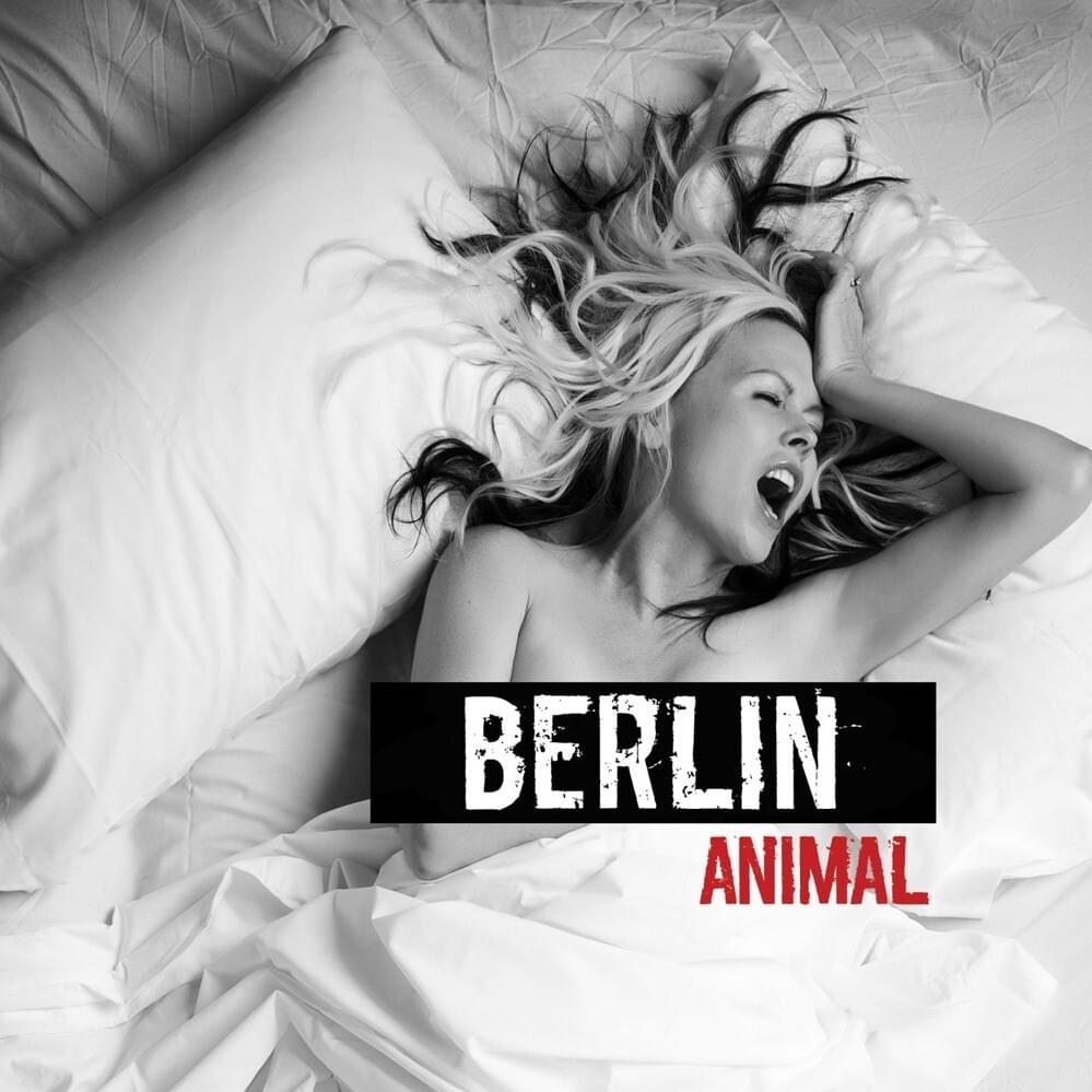 Animal (Remix) by Berlin
