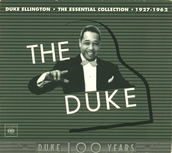 Don’t Get Around Much Anymore by Duke Ellington