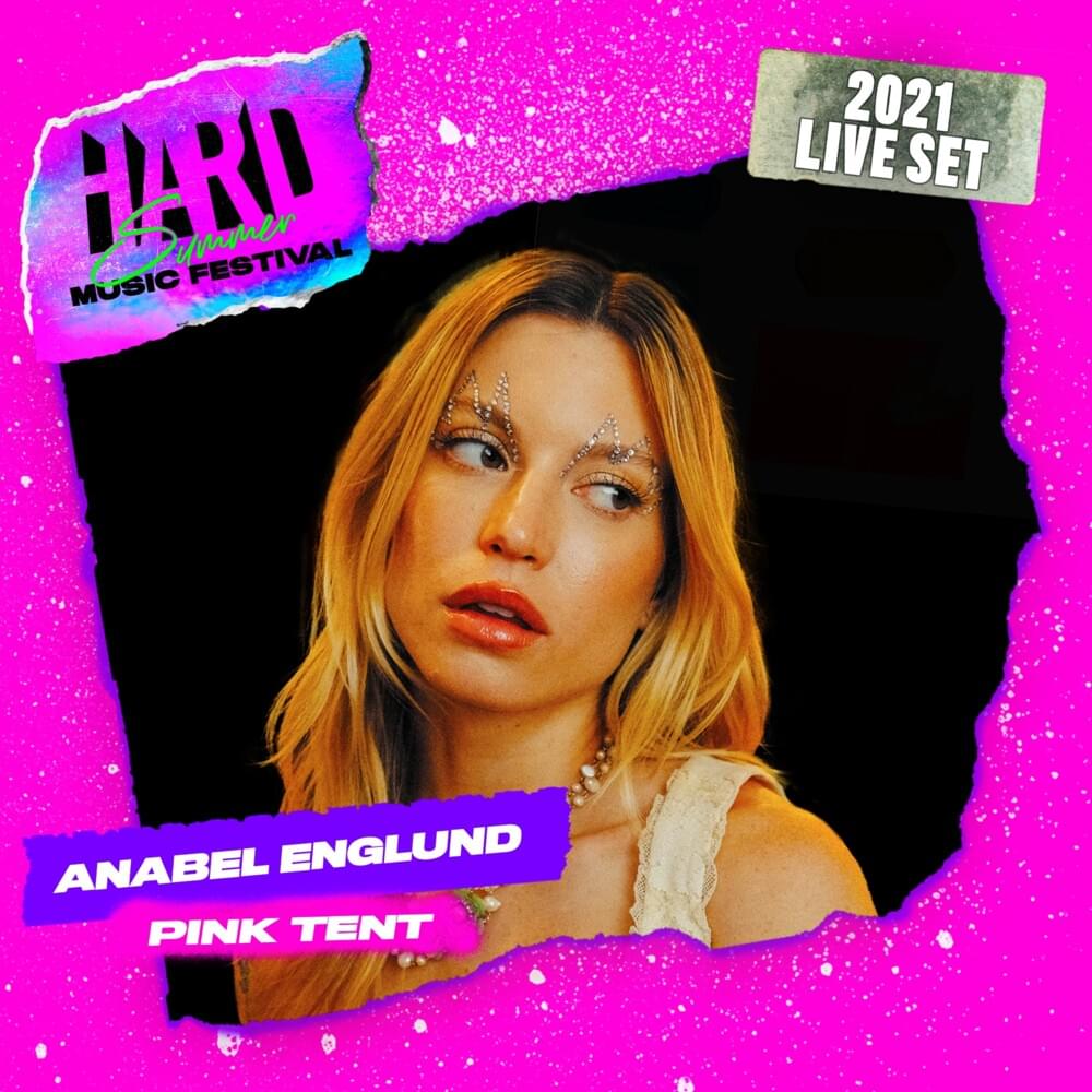 Cover image for Anabel Englund at HARD Summer, 2021 (DJ Mix)