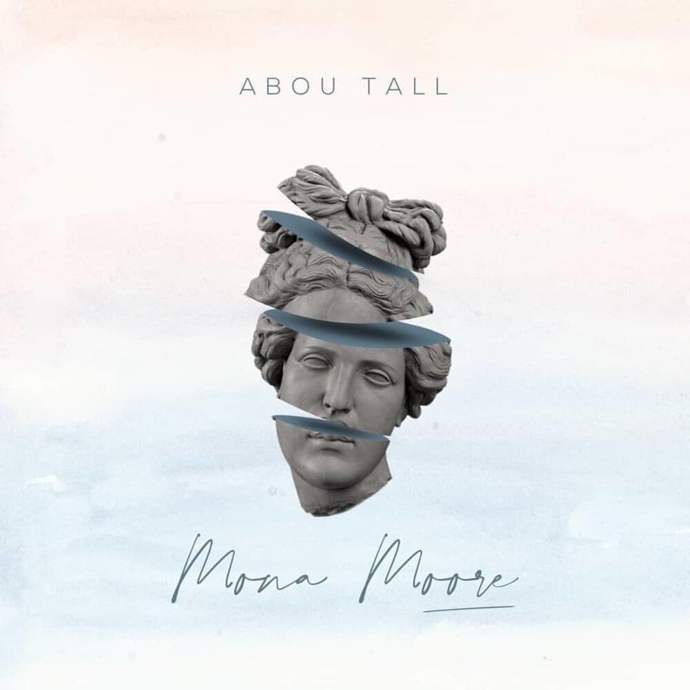 Album cover art for "Mona Moore" by Abou Tall