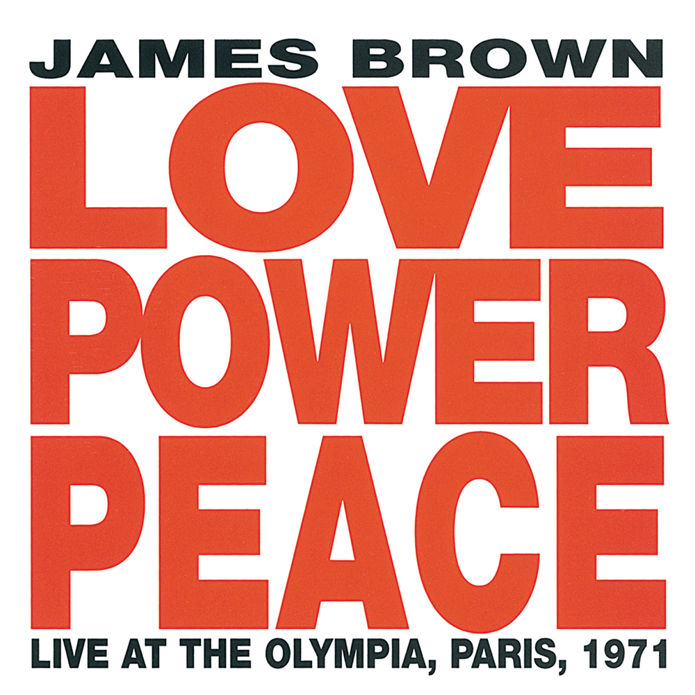 Cover image for Love Power Peace (Live At The Olympia, Paris, 1971)