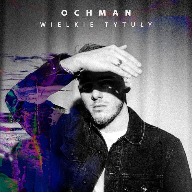 Album cover art for "Wielkie Tytuły" by Ochman