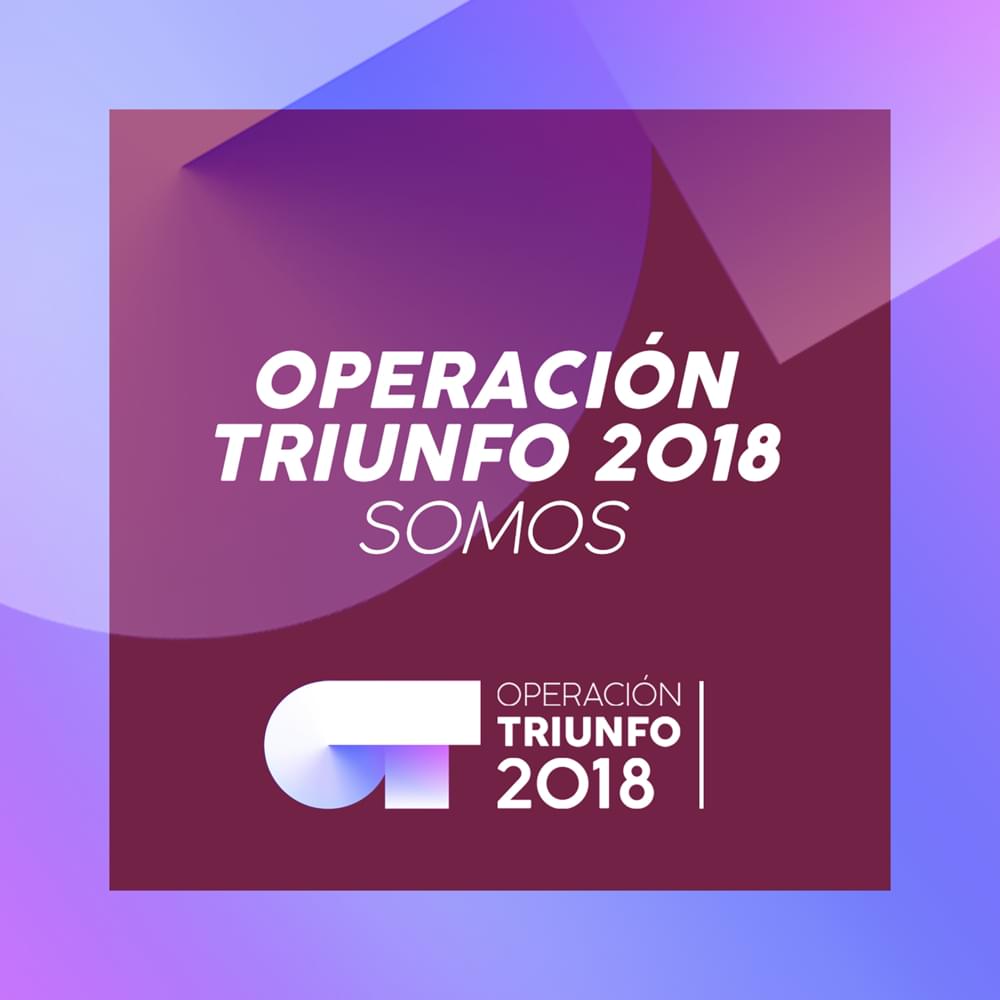 Album cover art for "Somos" by Operación Triunfo 2018
