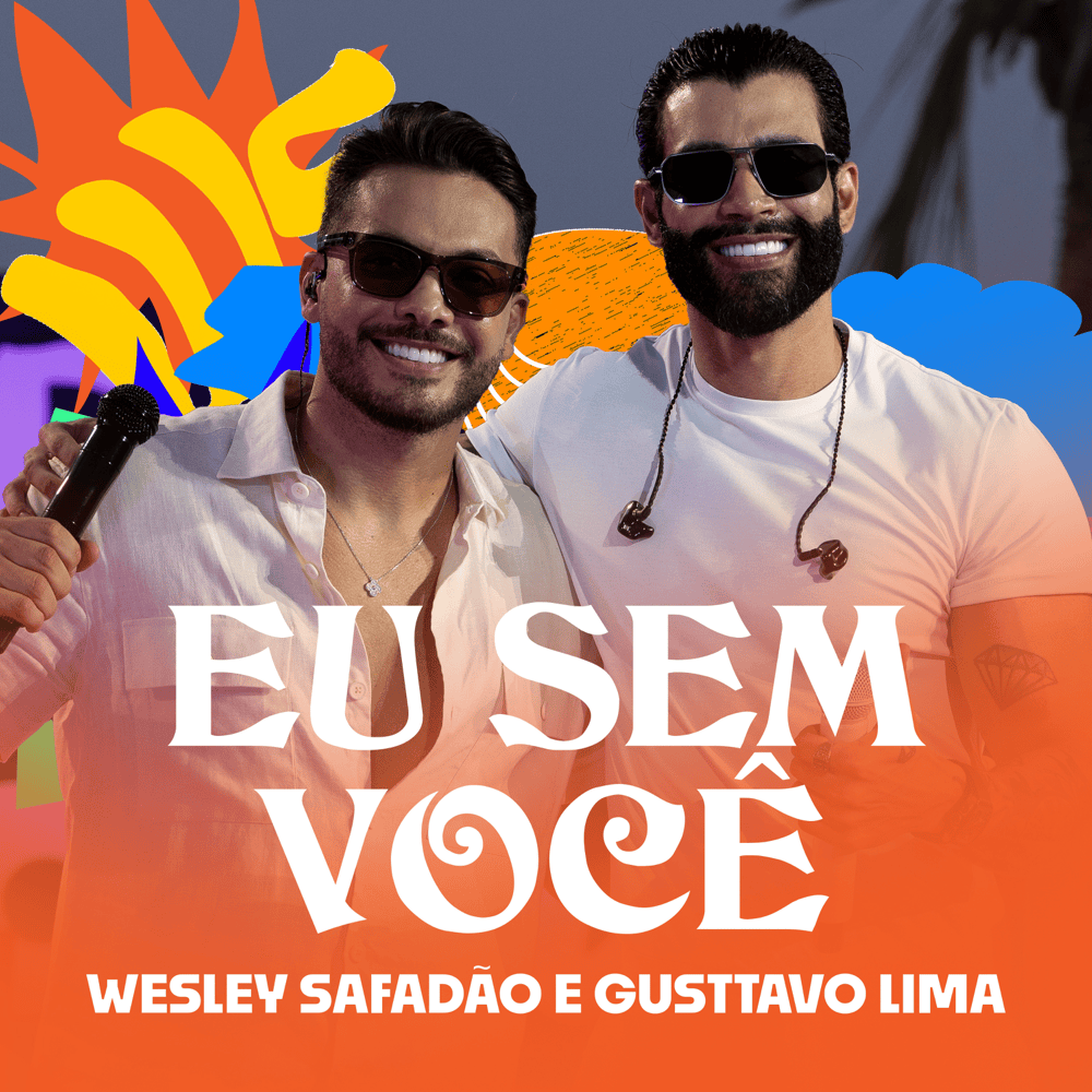 Eu Sem Você by Wesley Safadão