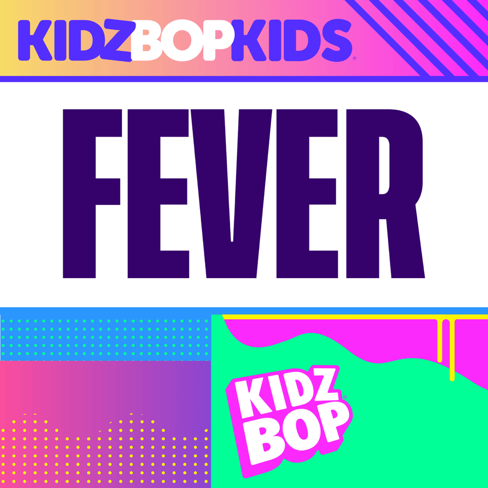 Album cover art for "Fever" by KIDZ BOP Kids
