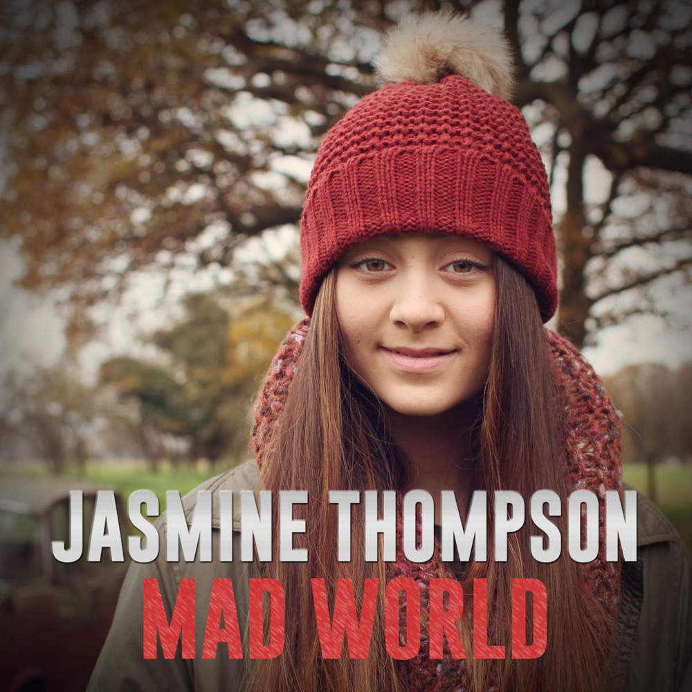 Mad World by Jasmine Thompson